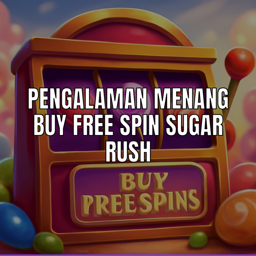 menang buy free spin sugar rush